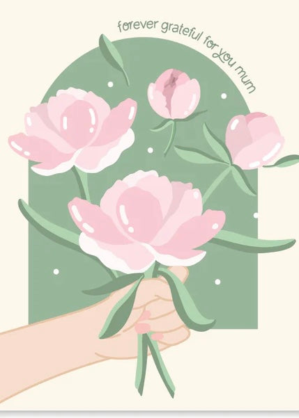 Forever Grateful For You Mum Card