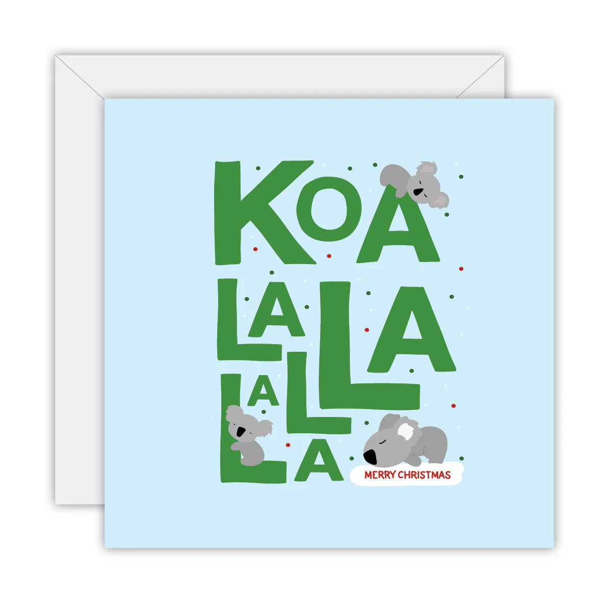 Koa La La Merry Christmas